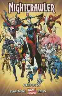 Nightcrawler Vol. 2: Reborn by Chris Claremont