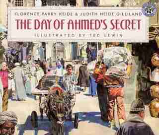 Day Of Ahmed's Secret by Florence Parry Heide