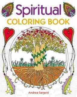 Spiritual Coloring Book by Andrea Sargent