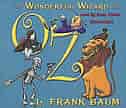 The Wonderful Wizard Of Oz by L. Frank Baum