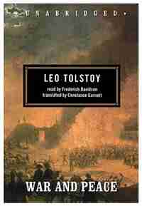 War And Peace: Classic Collection by Leo Tolstoy
