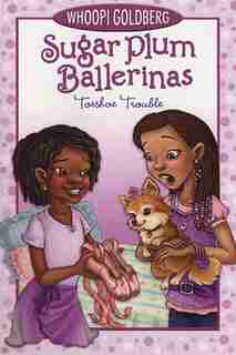 Toeshoe Trouble by Whoopi Goldberg