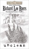 Unclean: The Haunted Lands, Book I