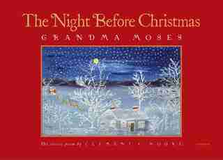 The Night Before Christmas by Grandma Moses