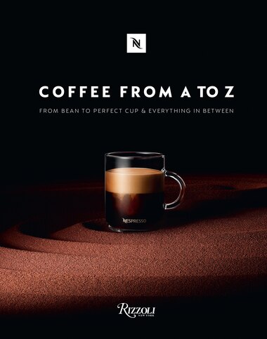 Coffee-from A To Z: From Bean To Perfect Cup And Everything In Between by Nick Voulgaris