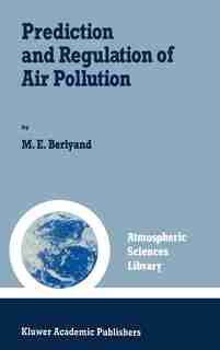 Prediction and Regulation of Air Pollution by M.E. Berlyand