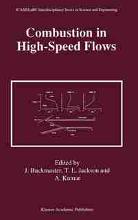 Combustion in High-Speed Flows by John Buckmaster