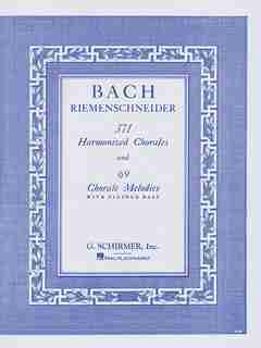 371 Harmonized Chorales And 69 Chorale Melodies With Figured Bass: Piano Solo de Albert Riemenschneider
