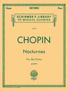 Nocturnes: Schirmer Library of Classics Volume 30 Piano Solo de Rafael Joseffy