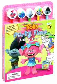 Dreamworks Trolls Party Time Activity Book by Rachael Editors of Studio Fun International
