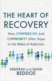 The Heart of Recovery by Beddoe, Deborah