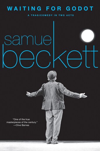 Waiting For Godot A Tragicomedy In Two Acts Book By Samuel