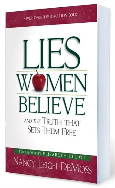 Lies Women Believe And The Truth That Sets Them Free Book By