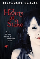 Hearts At Stake: The Drake Chronicles
