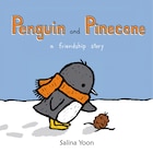 Penguin And Pinecone: A Friendship Story