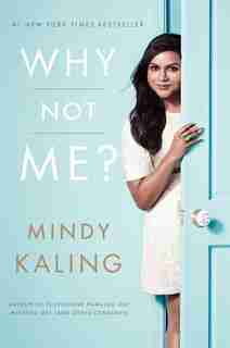Why Not Me? by Mindy Kaling