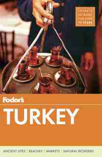 Fodor's Turkey by Fodor's Travel Fodor's Travel Guides