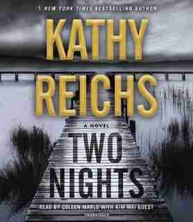 Two Nights: A Novel by Kathy Reichs