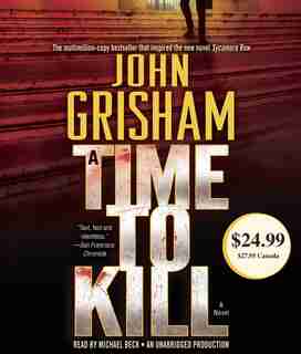 A Time To Kill by John Grisham