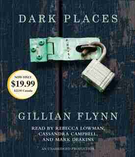 Dark Places: A Novel by Gillian Flynn