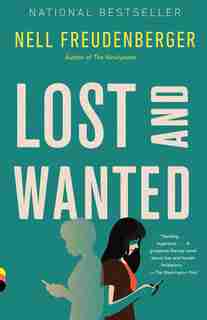 Lost And Wanted: A Novel by Nell Freudenberger