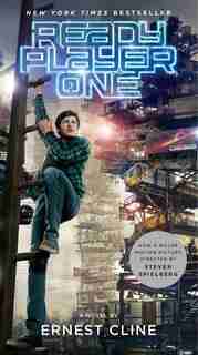 Ready Player One (movie Tie-in): A Novel by Ernest Cline