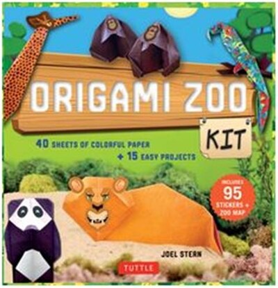 Origami Zoo Kit: Make A Complete Zoo Of Origami Animals!: Kit With Origami Book, 15 Projects, 40 Origami Papers, 95 by Joel Stern
