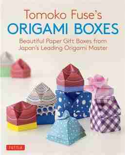 Tomoko Fuse's Origami Boxes: Beautiful Paper Gift Boxes From Japan's Leading Origami Master (origami Book With 30 Projects) de Tomoko Fuse