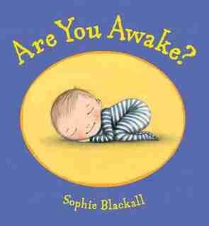 Are You Awake?: A Picture Book by Sophie Blackall