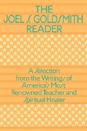 Joel Goldsmith Reader-the