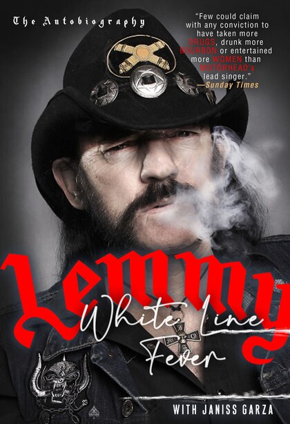 White Line Fever The Autobiography Book By Lemmy Kilmister Paperback Www Chapters Indigo Ca