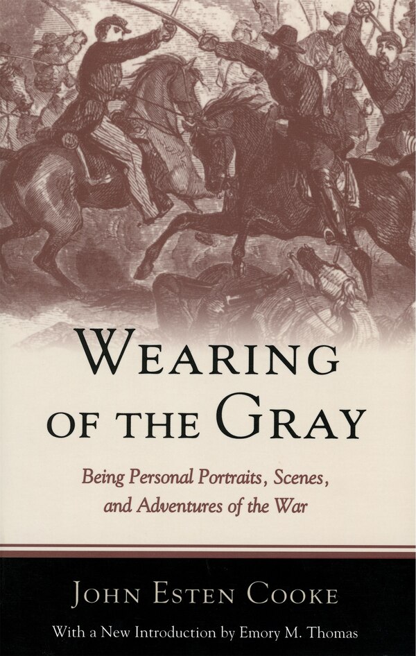Wearing Of The Gray by John Cooke Paperback | Indigo Chapters