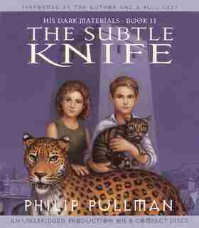 His Dark Materials: The Subtle Knife (book 2) by Philip Pullman