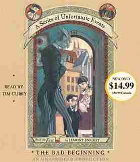 A Series of Unfortunate Events #1: The Bad Beginning by Lemony Snicket
