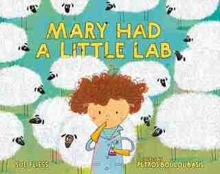 Mary Had A Little Lab by Sue Fliess