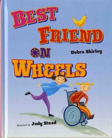Best Friend on Wheels: A Concept Book by Debra Shirley