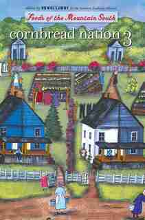 Cornbread Nation 3: Foods Of The Mountain South by Ronni Lundy