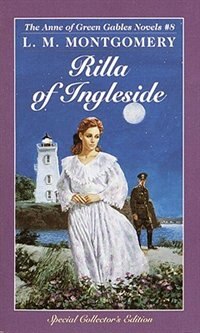 Rilla Of Ingleside by Lucy Maud Montgomery