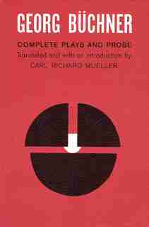 Georg Buchner: Complete Plays And Prose de Georg Buchner