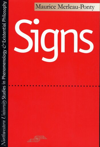 Signs by MAURICE MERLEAU-PONTY