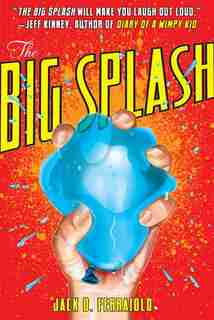 The Big Splash by Jack D. Ferraiolo