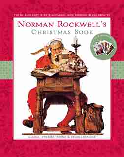 Norman Rockwell's Christmas Book: Revised and Updated by Norman Rockwell