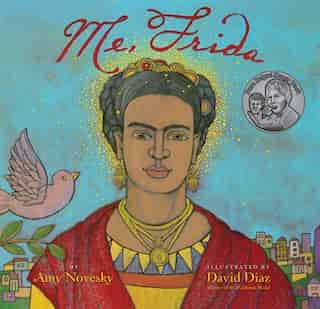 Me, Frida by Amy Novesky