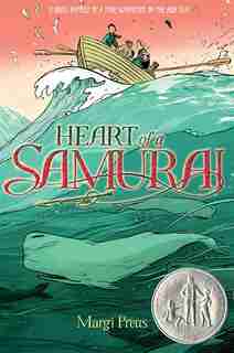 Heart Of A Samurai by Margi Preus