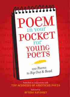 Poem In Your Pocket For Young Poets by Bruno Academy Of American Poets, Inc.