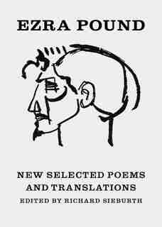 New Selected Poems And Translations by Ezra Pound