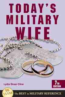 Today's Military Wife by Lydia Sloan Cline