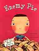 Enemy Pie (reading Rainbow Book, Children's Book About Kindness, Kids Books About Learning) by Derek Munson