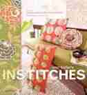 Amy Butler's In Stitches: More Than 25 Simple and Stylish Sewing Projects by Amy Butler