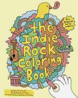 Indie Rock Coloring Book by Andy J. Yellow Bird Project